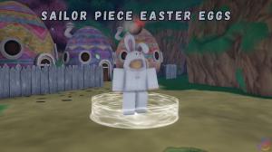Sailor Piece Easter Egg Hunt Quest Guide – All Locations