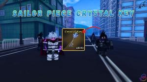 How to Get Crystal Key in Sailor Piece