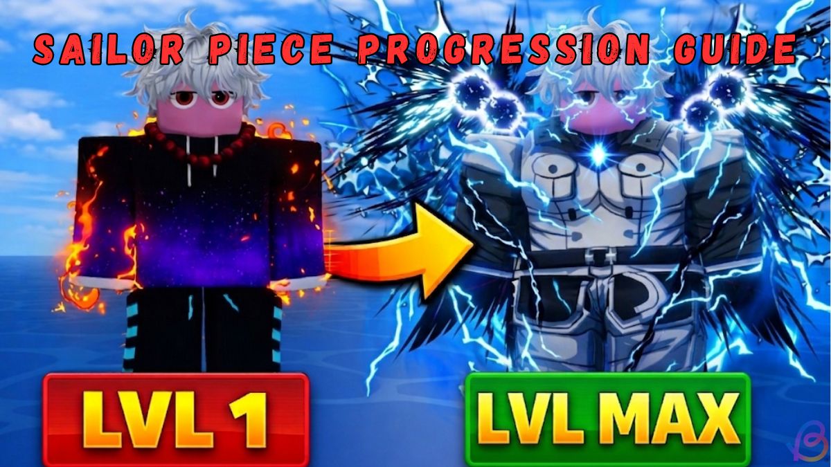 Sailor Piece Progression Guide