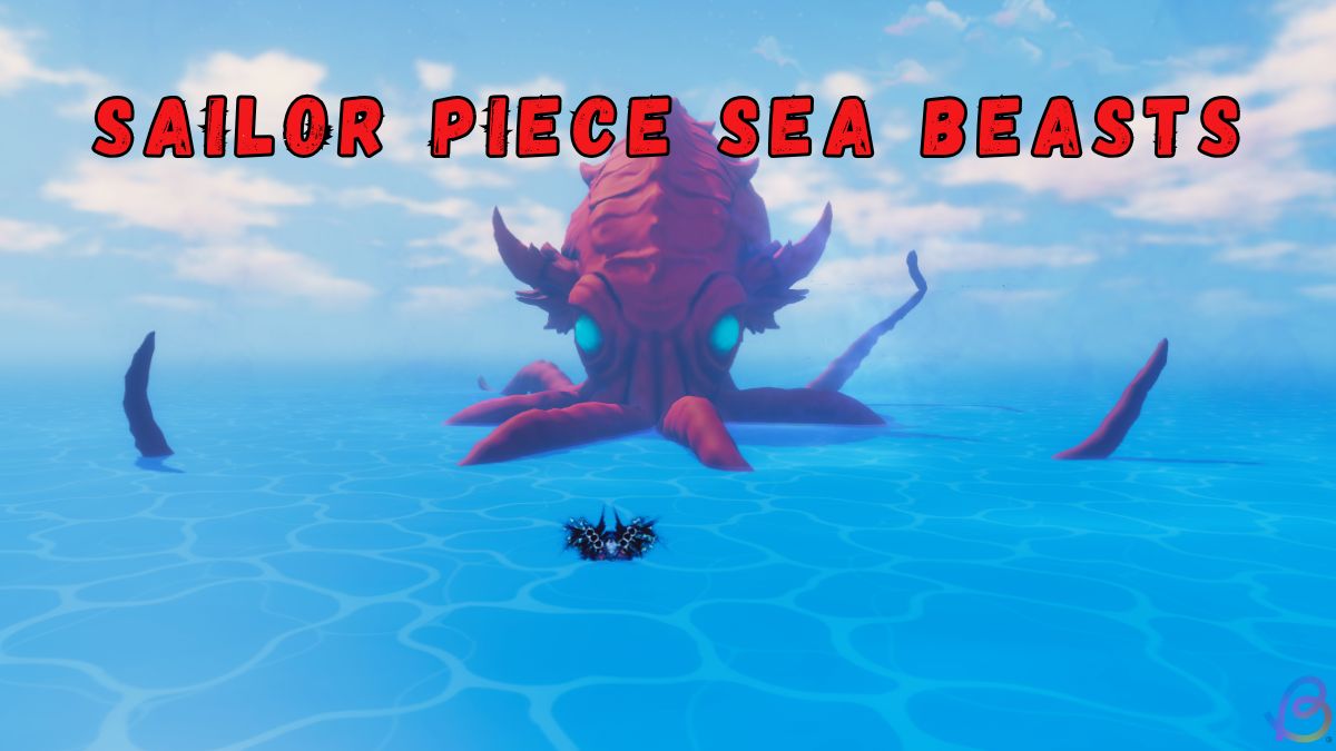 Sailor Piece Sea Beasts