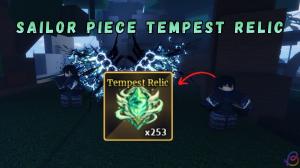 How to Get Tempest Relic in Sailor Piece