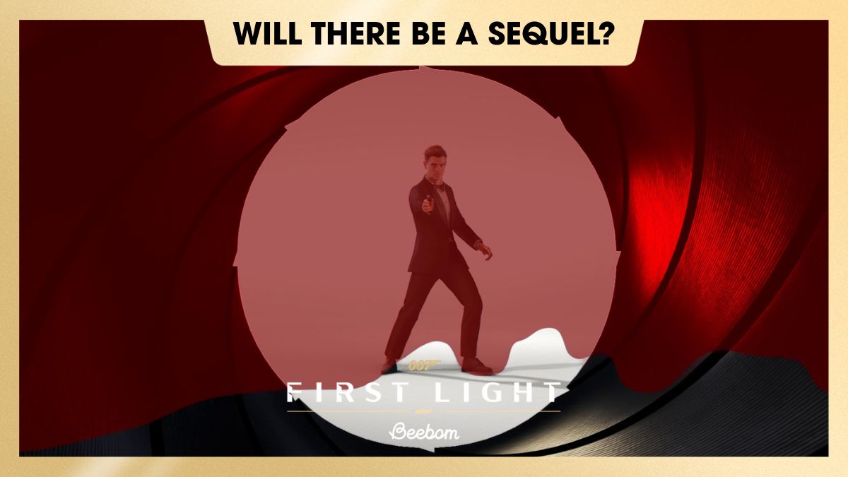 007 FIRST LIGHT SEQUEL