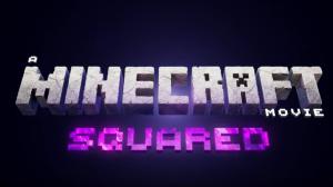Minecraft Movie 2 Gets an Official Title - A Minecraft Movie Squared