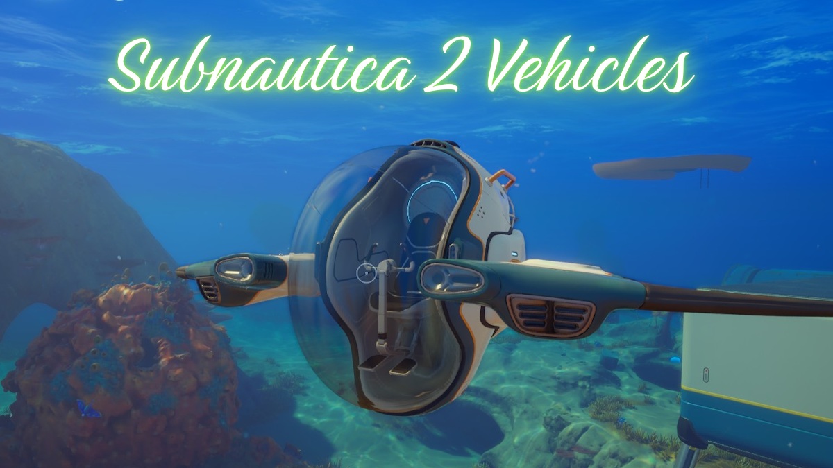 Subnautica 2 vehicles