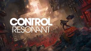 Control Resonant Release Date Announced As Dylan Returns to FBC in New Trailer