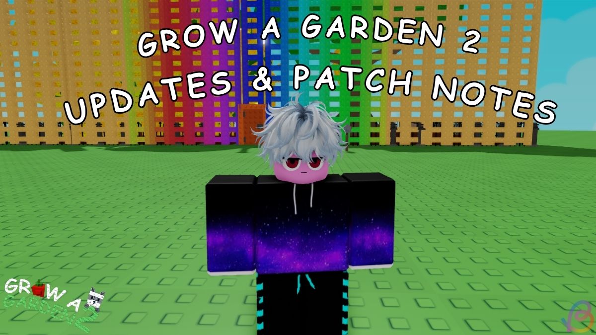 Grow a Garden 2 new updates and patch notes