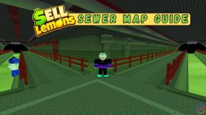 Sell Lemons Sewer Map Guide
