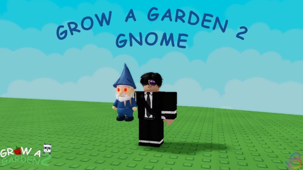 What Do Gnomes Do in Grow a Garden 2
