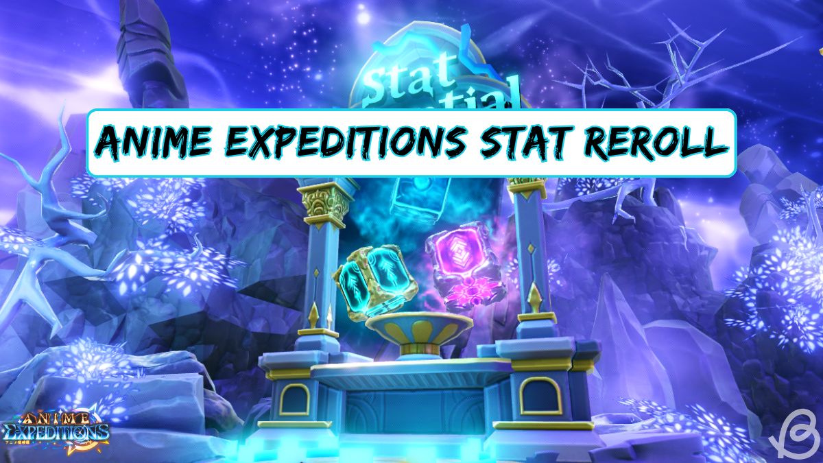 Anime Expeditions Stat Reroll place