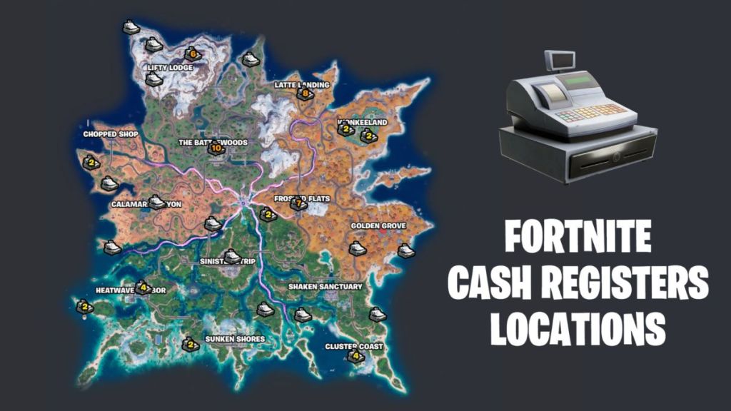 Fortnite Cash Registers Locations on the Chapter 7 Season 3 map