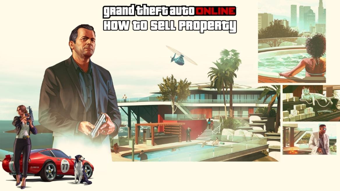 GTA Online How to Sell Property