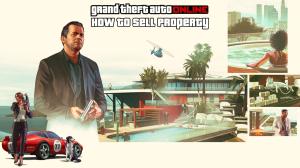 How to Sell Property in GTA 5 Online