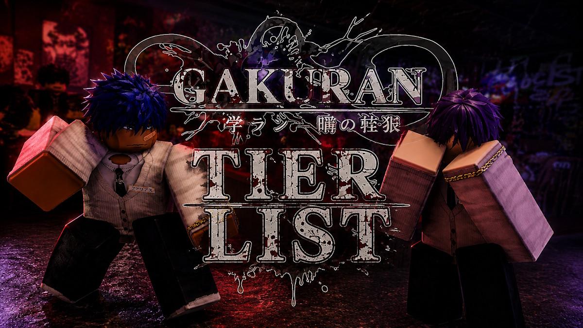 Gakuran Tier List – Best Fighting Styles Ranked