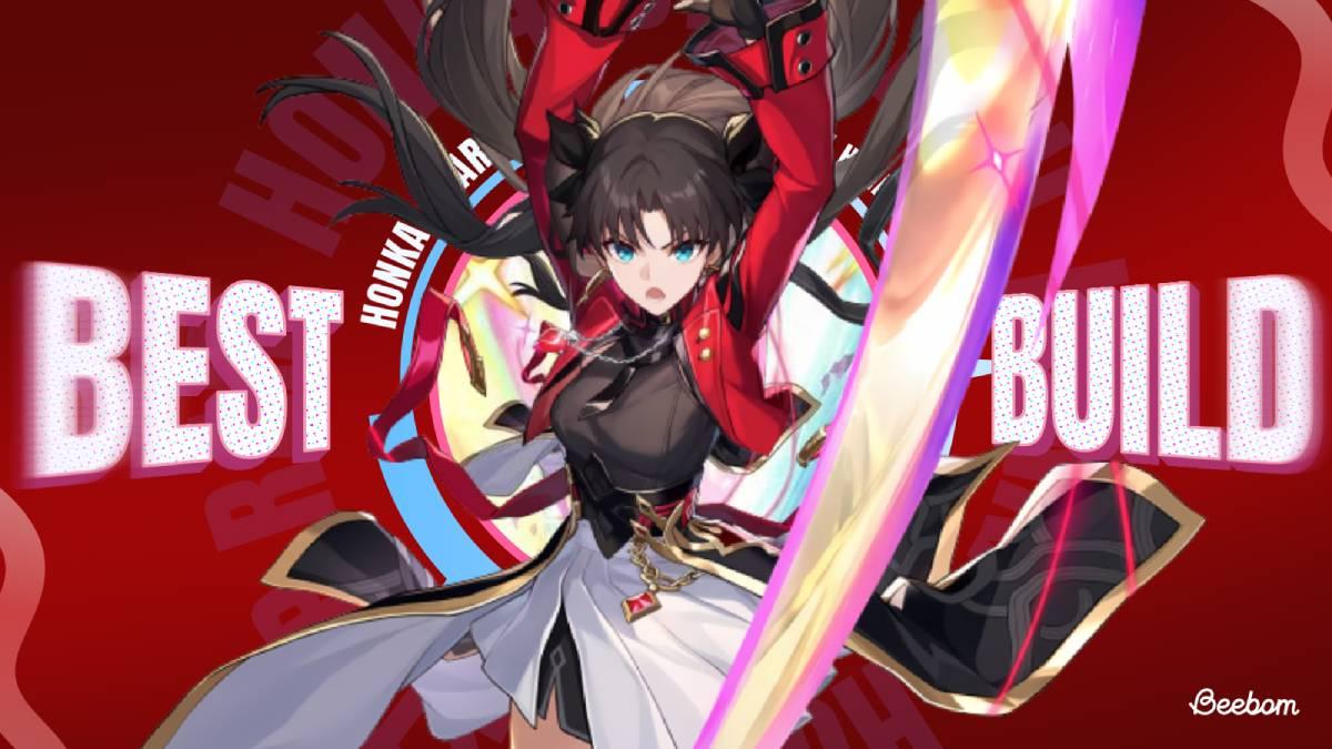 HSR Rin Tohsaka Build Guide