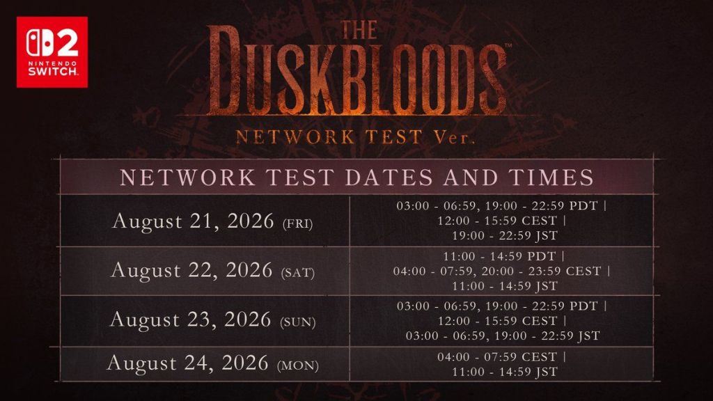 The Duskbloods Closed Network Test Times