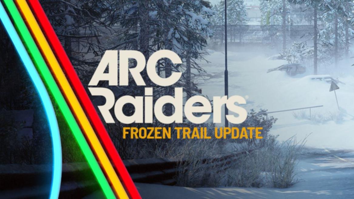 Arc Raiders Frozen Trail update