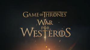 Game of Thrones: War for Westeros Gameplay Reveal Announced for Gamescom Opening Night Live