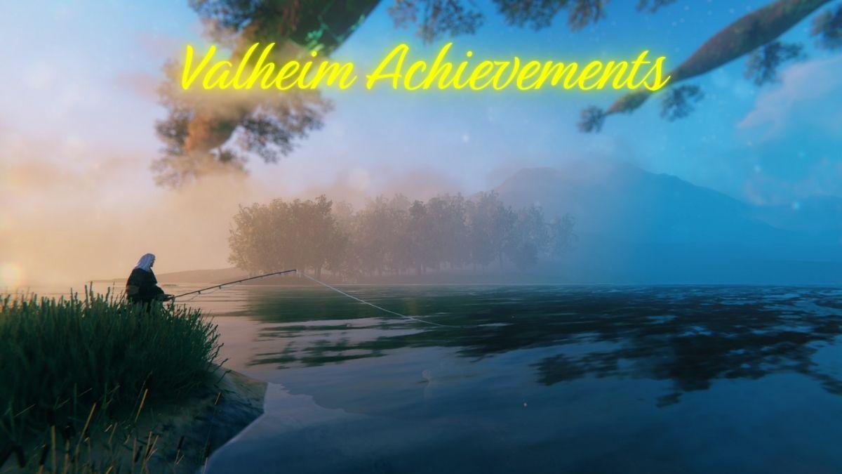 Valheim 1.0 Update Introduces New Achievements