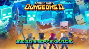 Minecraft Dungeons 2 Beginner's Guide, Tips and Tricks