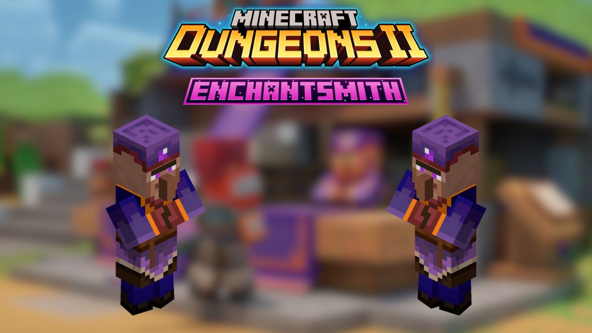 Minecraft Dungeons 2 Enchantsmith: Where to Find and How to Use