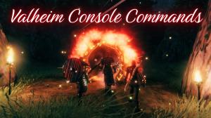 Valheim Console Commands: All Cheat Codes (2026)