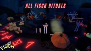 All Fisch Rituals in FischFright 3 - How to Do and Rewards