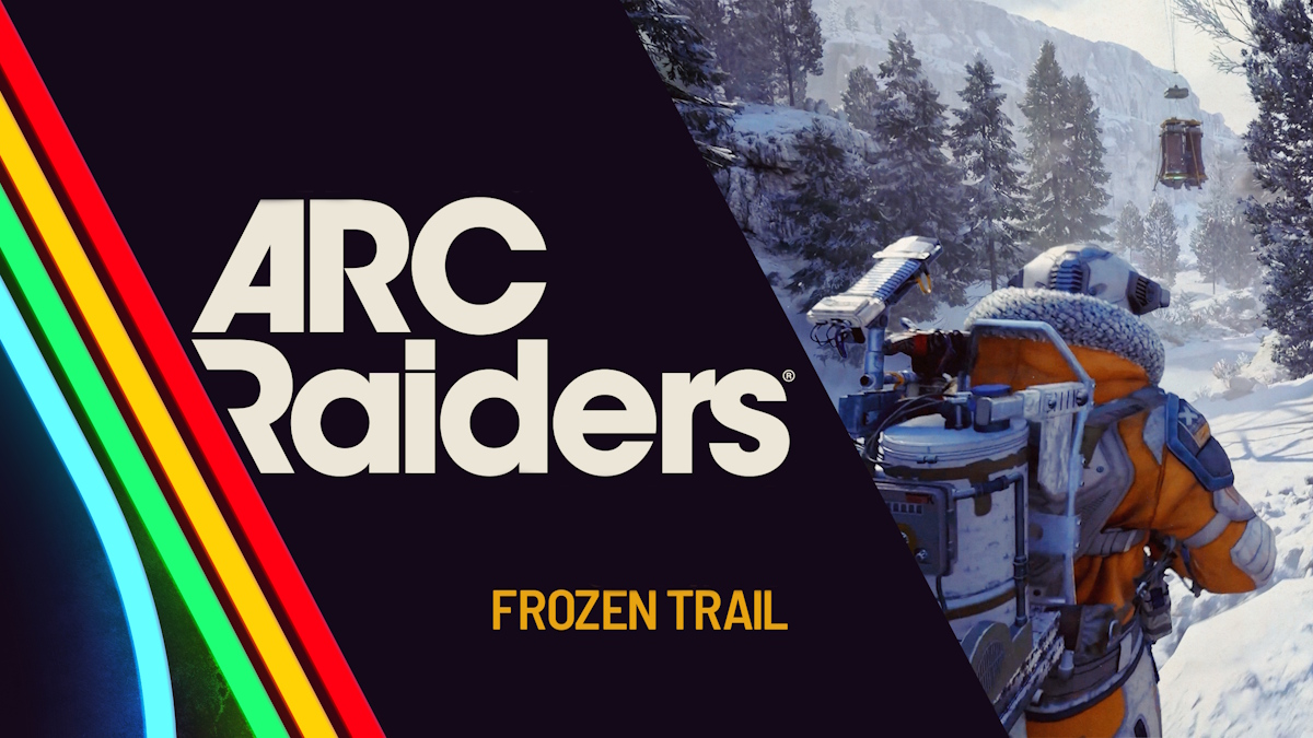 Arc Raiders Frozen Trail update