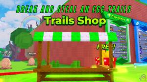 All Trails in Break and Steal an Egg