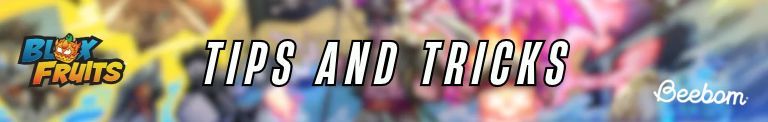 Tips and Tricks